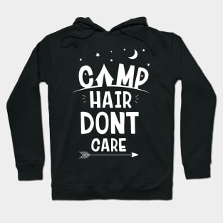 Camping Hair Don't Care T Shirt Hoodie